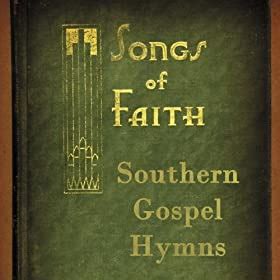 He often worked for no wages and was regarded by the people of the community as a kind man, albeit. Amazon.com: Songs of Faith: Southern Gospel Hymns: Various artists: MP3 Downloads