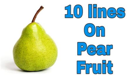 Lines On Pear Fruit In English YouTube