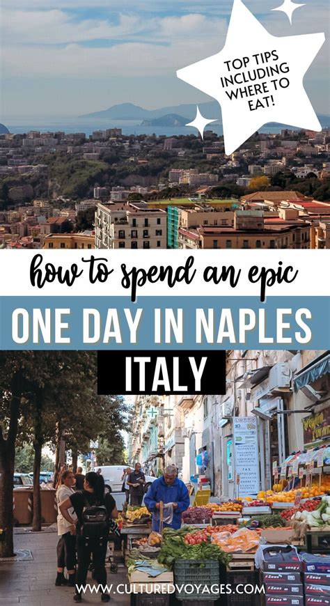 Planning On Spending One Day In Naples Italy Use This Naples Travel