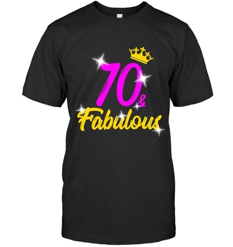 Womens 70th Birthday T Tshirt 70 And Fabulous Sparkle Tee Shirt