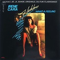 Irene Cara – Flashdance ... What A Feeling (1983, Vinyl) - Discogs