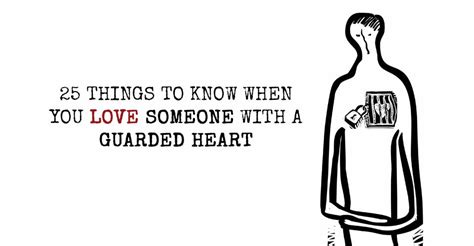 25 Things To Know When You Love Someone With A Guarded Heart