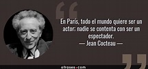 Frases y citas célebres de Jean Cocteau 📖