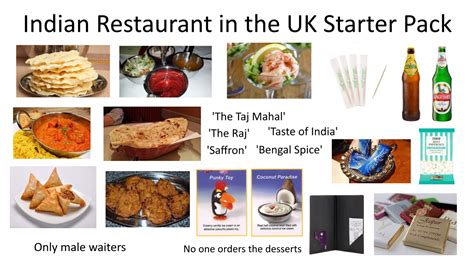 Indian Restaurant In The Uk Starter Pack Rstarterpacks Starter