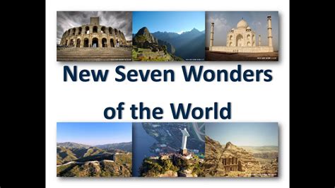 Wonders Of The World New 7 Wonders Of The World Youtube