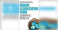 Making Globalization Work Summary | Joseph E. Stiglitz