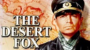THE DESERT FOX (Rommel, El zorro del desierto) 1951 - DANIELE ...
