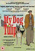 My Dog Tulip | DVD | Free shipping over £20 | HMV Store