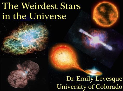 The Weirdest Stars In The Universe At Stsci E M Levesque