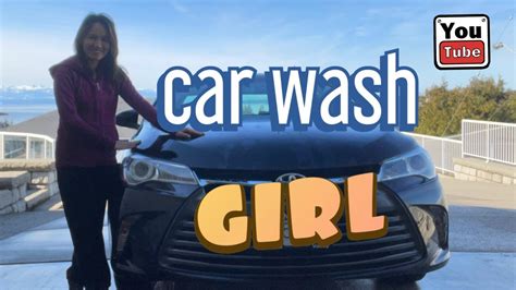 Car Wash Girl Glessa Youtube