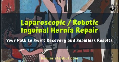 Laparoscopicrobotic Inguinal Hernia Repair