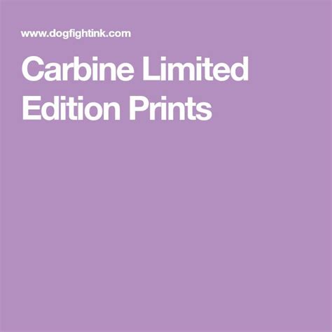 Carbine Limited Edition Prints Limited Edition Prints Prints