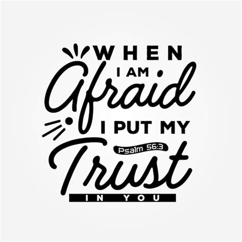 Premium Vector When I Am Afraid I Put My Trust In You
