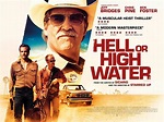 Hell or High Water (2016) Poster #1 - Trailer Addict