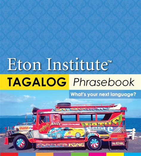 Tagalog Filipino Phrasebook Ebook By Eton Institute Epub Book