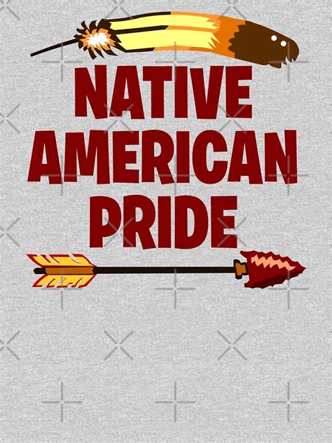 Native American Pride T Shirt By Gorillafarm Redbubble