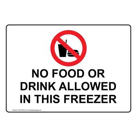 No Food Or Drink Sign No Food Or Drink Allowed In This Freezer