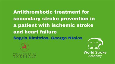 Case Study Antithrombotic Treatment For Secondary Stroke Prevention