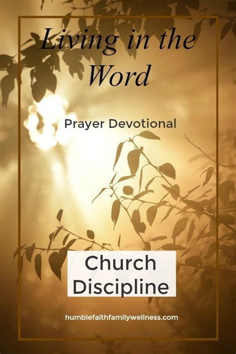 Living In The Word Prayer Devotional For Church Discipline Humble