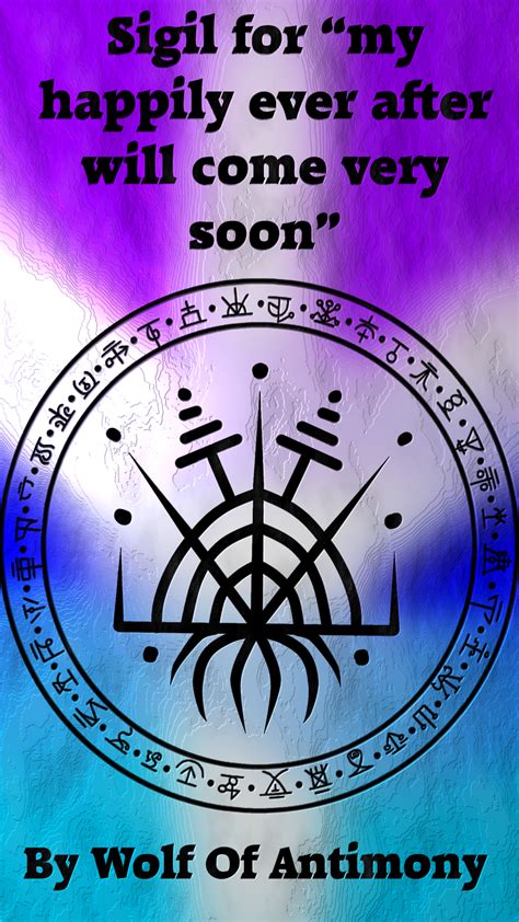 Sigil For “my Happily Ever After Will Come Very Soon” Requested By