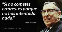 John Wooden | Frases emprendedores, Frases, Frases motivacionales