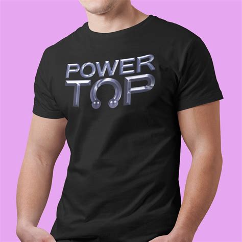 Power Top Shirt Hunk T Shirt Gay Pride T Shirt Dom Sub Etsy De
