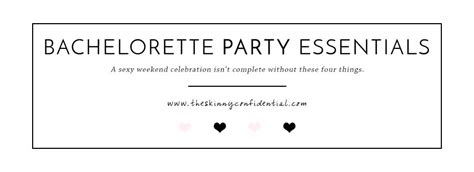 Bachelorette Party Essentials That Will 100 Be At My Bachelorette