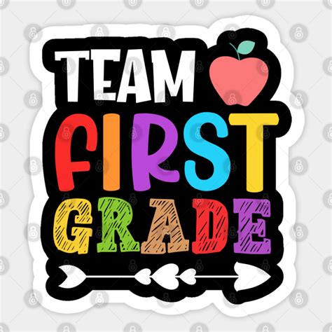 Team First Grade First Day Of 1st Grade T For Boys Girls Team