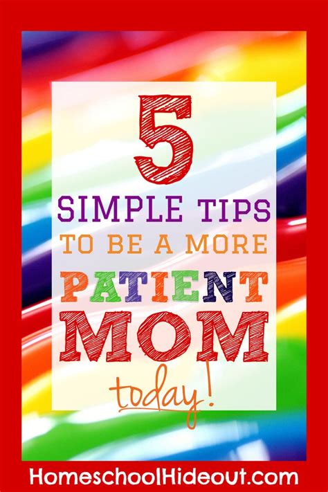 The Words 5 Simple Tips To Be A More Patient Mom Today On A Colorful