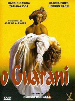 Look through examples of guarani translation in sentences, listen to pronunciation and learn grammar. O Guarani - Filme 1997 - AdoroCinema