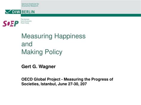 Ppt Measuring Happiness And Making Policy Powerpoint Presentation