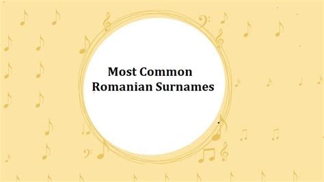 Romanian Surnames 1000 Most Common Last Names In Romania