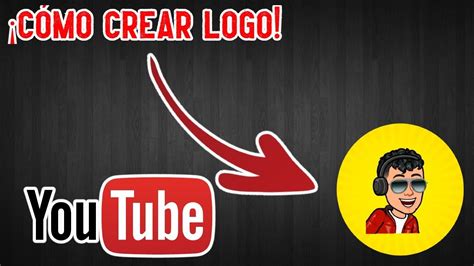 Cómo Hacer Un Logo Para Tu Canal De Youtube 2021 Youtube