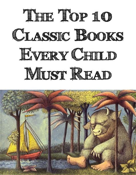 The Top 10 Classic Books Every Child Should Read Classic Books Kids