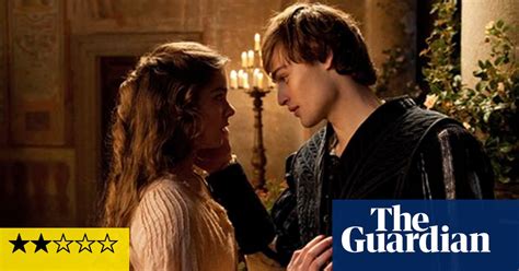 Romeo And Juliet Review Drama Films The Guardian
