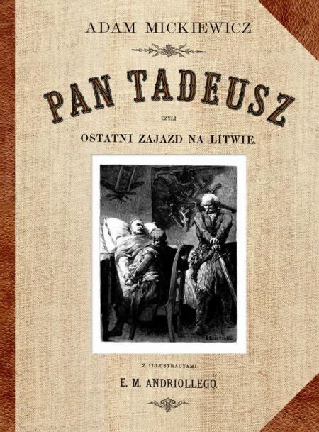 Pan Tadeusz Mickiewicz Adam Ksi Ka W Empik