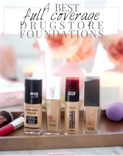 4 Best Full Coverage Drugstore Foundations Slashed Beauty