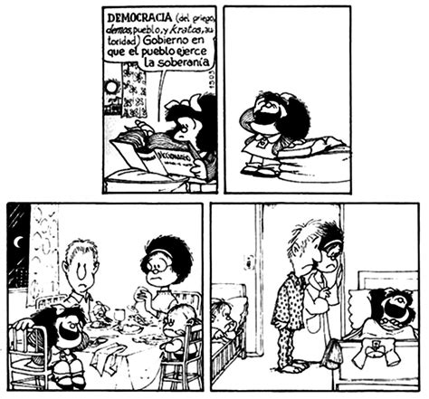 La democracia es un término de origen griego formado por las palabras demo cuyo significado se refiere a pueblo y kratia que hace referencia a poder o gobierno. democracia (1) | Mafalda, Que es la democracia, Mafalda quino