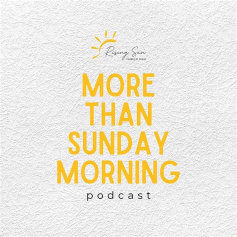 More Than Sunday Morning Podcast On Spotify