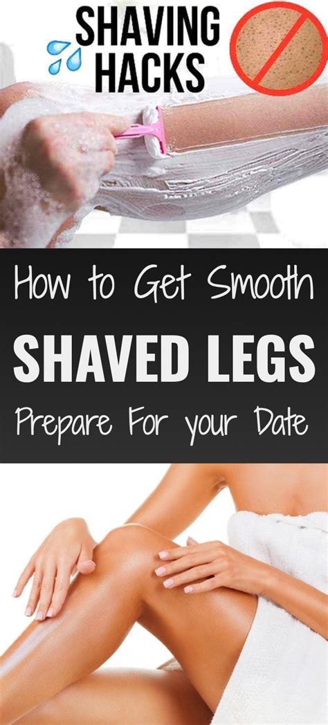 How To Get Smooth Shaved Legs Prepare For Your Date Shaving Legs