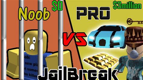 Noob Vs Pro Jailbreak Youtube