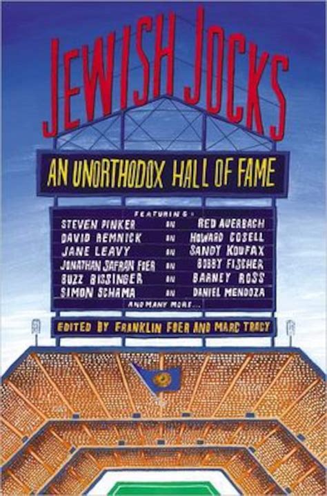 “jewish Jocks An Unorthodox Hall Of Fame” Edited By Franklin Foer And