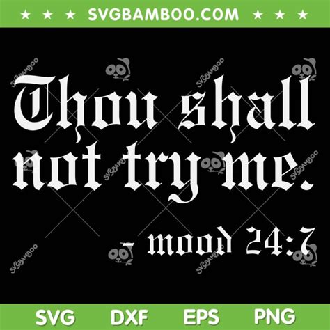 Thou Shall Not Try Me Svg Png