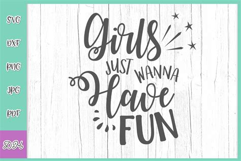 Girls Just Wanna Have Fun Svg Afbeelding Door Digitals By Hanna