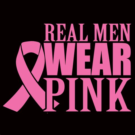 If you're lacking one, go out and get one now! Real Men Wear Pink - Design Only | UltramaxTees