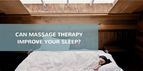 Can Massage Therapy Improve Your Sleep • Life Therapies Health And Wellness Centre Ottawa