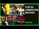 TOP 20 JAMAICAN MOVIES (Jamaican Films) - YouTube