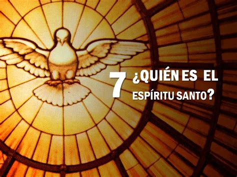 Vídeo 7 ¿quién Es El Espíritu Santo Preparación Para Pentecostés