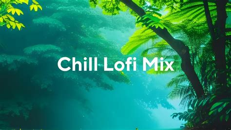 Chill Lofi Mix Chill Lo Fi Hip Hop Beats Youtube