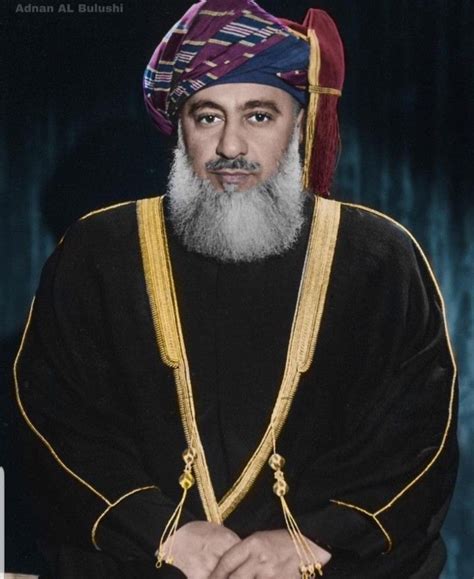 Sultan Said Bin Timor The Father Of Sultan Qaboos Oman Sultan Qaboos Sultan Sultanate Of Oman